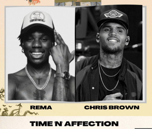 LYRICS: Rema, Chris Brown – Time N Affection Time N Affection cover - LYRICS: Rema, Chris Brown – Time N Affection
