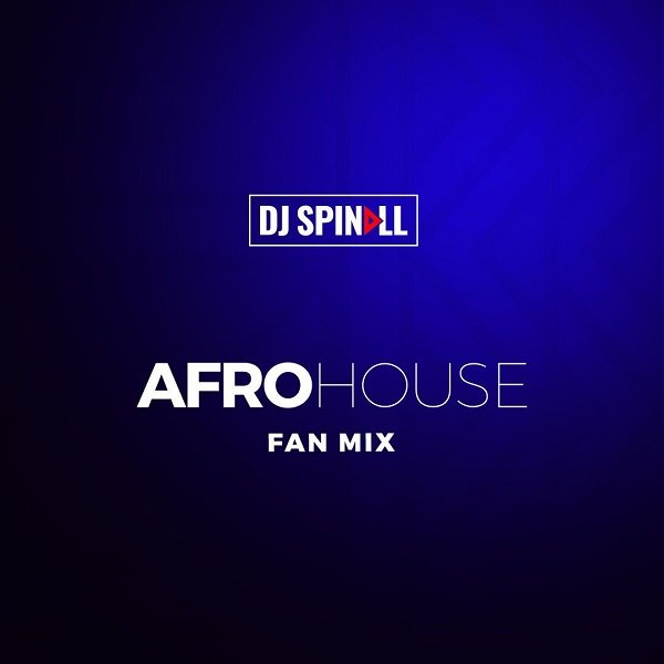 dj spinall afro house mix1313021714 - DJ Spinall &ndash; Afro House Mix