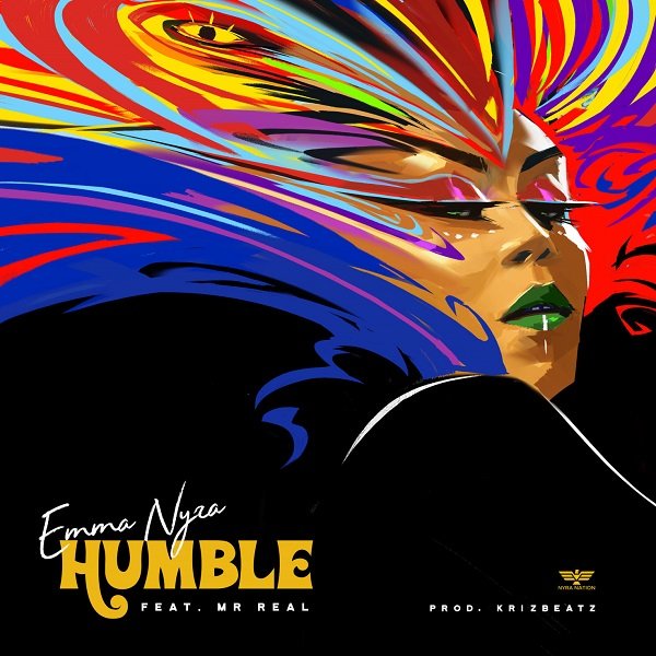 Emma Nyra ft. Mr. Real – Humble emma nyra humble artwork1514594579 - Emma Nyra ft. Mr. Real – Humble