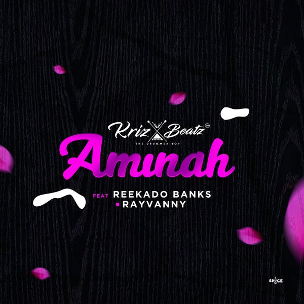Krizbeatz ft. Reekado Banks, Rayvanny – Aminah krizbeatz ft reekado banks rayvanny aminah seekhypeng1245623111 - Krizbeatz ft. Reekado Banks, Rayvanny – Aminah