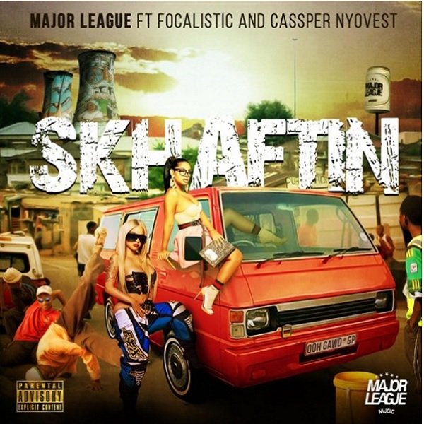 Major League Ft. Cassper Nyovest, Focalistic – Skhaftin major league skhaftin1503938335 - Major League Ft. Cassper Nyovest, Focalistic – Skhaftin