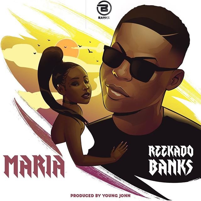 reekado banks maria seekhypeng81014165 - Reekado Banks &ndash; Maria