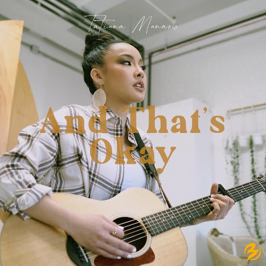 Tatiana Manaois - And That's Okay MP3 Download 1649044217 758 Tatiana Manaois And Thats Okay MP3 Download - Tatiana Manaois - And That's Okay MP3 Download