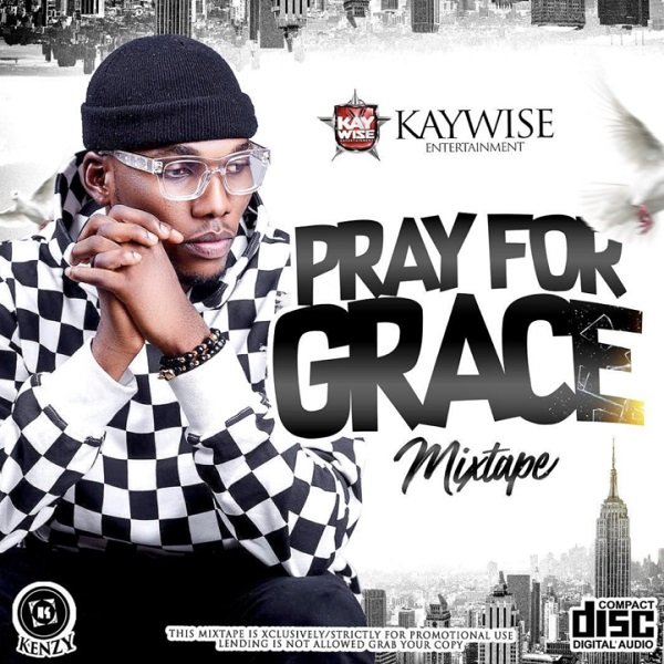 dj kaywise pray for grace mix1208532287 - DJ Kaywise &ndash; Pray For Grace Mix