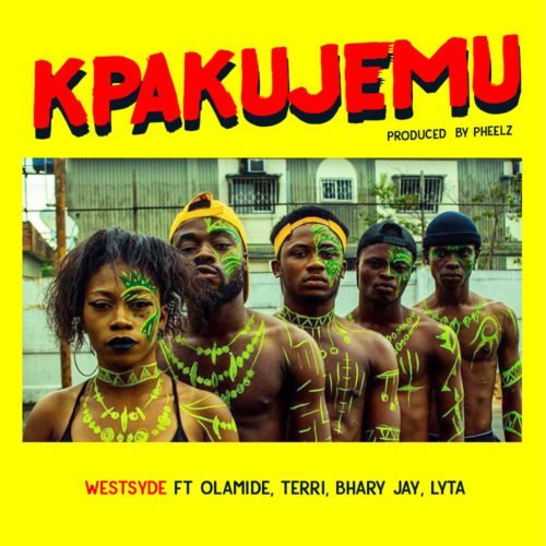 1 542019909339 - Westsyde ft Olamide, Terri, Lyta & Bhary Jay – Kpaujemu