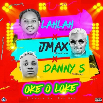 lah lah ft jmax danny s oke o loke seekhypeng1045489771 400x400 - Lah Lah ft. Jmax, Danny S – Oke O Loke