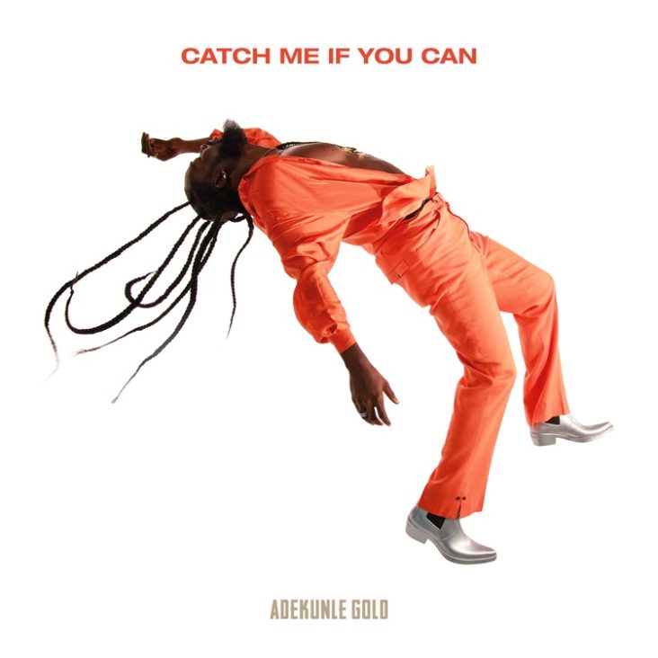 Adekunle Gold Ft. Foushee – Dior Dior Dior Adekunle Catch Me if You Can 2 732x732 1 - Adekunle Gold Ft. Foushee – Dior Dior Dior