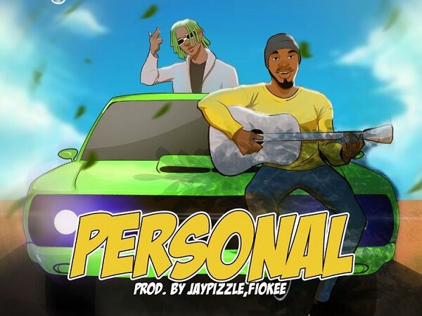 Fiokee Personal 600x450 - Fiokee Ft. Bella Shmurda – Personal