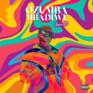 Reekado Banks Ft. Fireboy DML – Ozumba Mbadiwe (Remix) Reekado Banks Ozumba Mbadiwe Remix EP 300x300 - Reekado Banks Ft. Fireboy DML – Ozumba Mbadiwe (Remix)