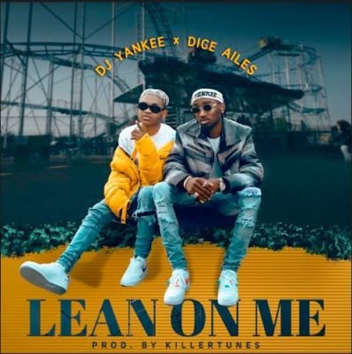 dice x dj yankee1802577337 - Dice Ailes ft DJ Yankee – Lean On Me