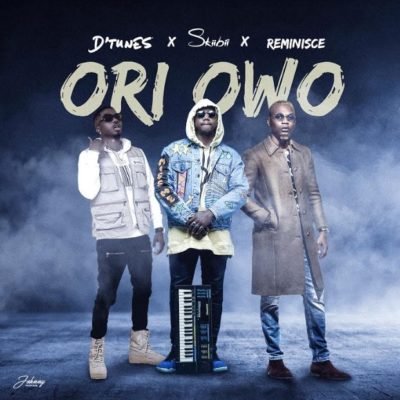 D’Tunes ft. Reminisce & SkiiBii – Ori Owo dtunes ft reminisce x skiibii ori owo mp3 image989260401 - D’Tunes ft. Reminisce & SkiiBii – Ori Owo