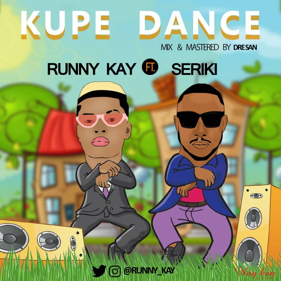 Runny Kay ft Seriki – Kupe Dance img 20190121 wa000014464823 - Runny Kay ft Seriki – Kupe Dance