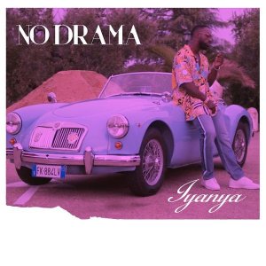 no drama single1864889170 - Iyanya &ndash; No Drama