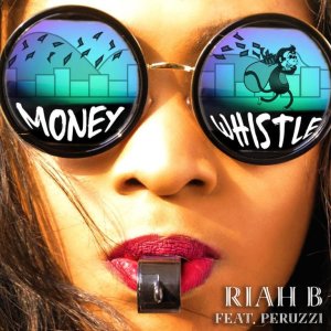 riah b ft peruzzi money whistle 042nobs527351095 - Riah B ft. Peruzzi &ndash; Money (Whistle)