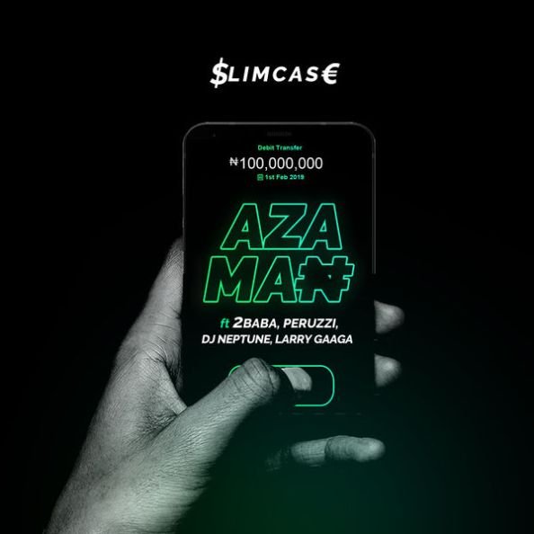 Slimcase – Azaman slimcase ft peruzzi dj neptune larry gaaga 2baba azaman seekhypeng1330847471 - Slimcase – Azaman